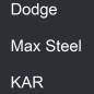 Preview: Dodge, Max Steel, KAR.